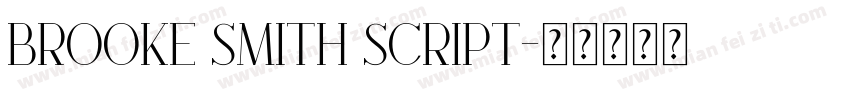 Brooke Smith Script字体转换